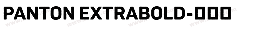 Panton ExtraBold字体转换